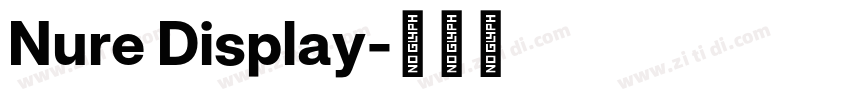Nure Display字体转换 Nure Display字体转换